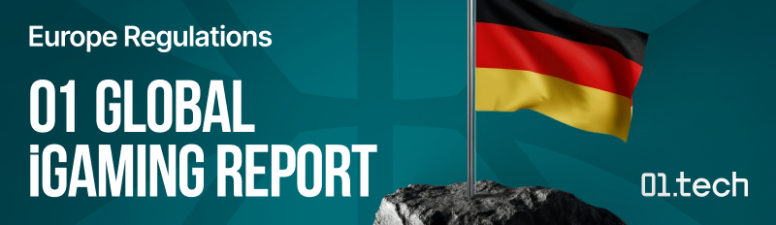01 Global iGaming Report: общий обзор регулирования по ключевым ГЕО Европы