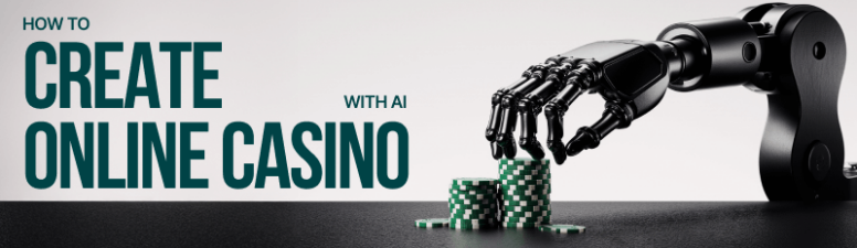 Как использовать ИИ для запуска онлайн-казино: практический гайд