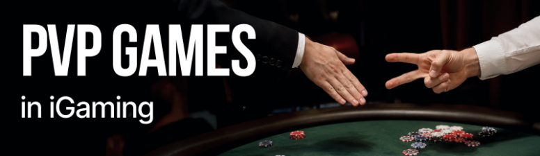 «Не крашами едиными жив iGaming»: что такое PVP-игры и почему эта ниша может выстрелить в 2026 году