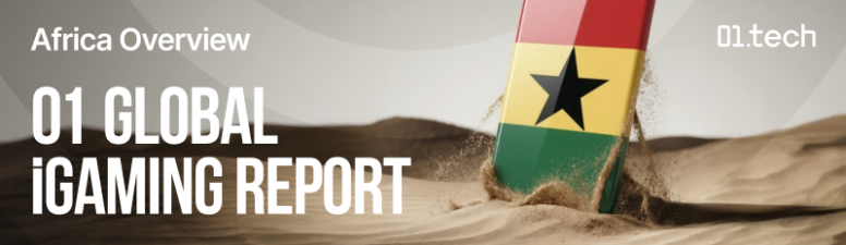 01 Global iGaming Report: общий обзор рынка по ключевым ГЕО Африки
