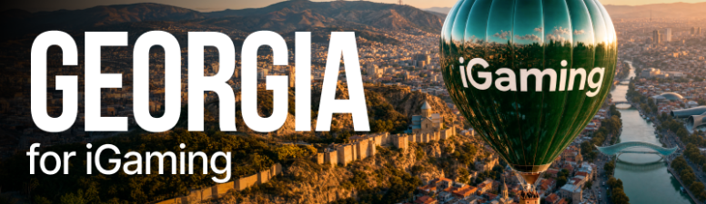 Грузия для iGaming-бизнеса: анализ рынка и регуляторной среды в Only Facts