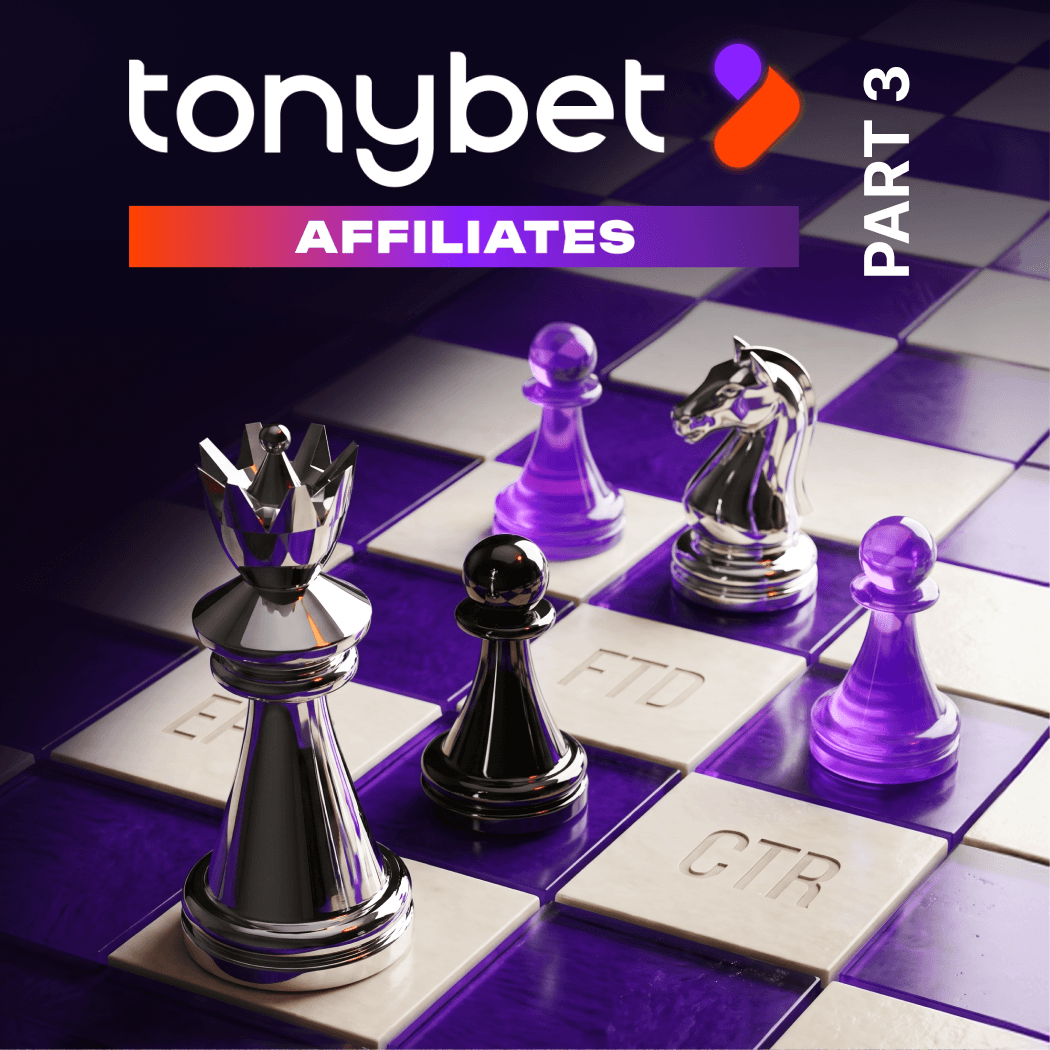 Экономика с Tonybet Affiliates. Часть 3. Как арбитражникам выстраивать выгодные отношения с ПП и масштабироваться на одном продукте